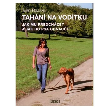 Tahání na vodítku - Turid Rugaas