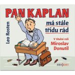 Pan Kaplan má stále třídu rád - CDmp3 (Čte Miroslav Donuti) - Leo Rosten