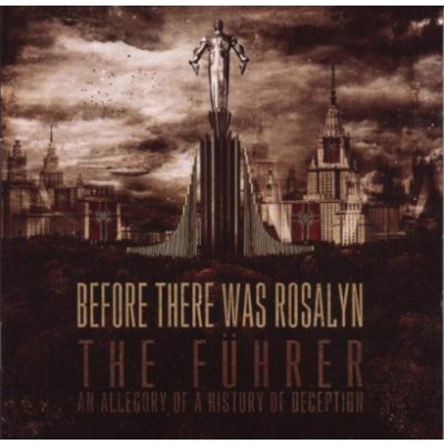 The Fuhrer - An Allegory of a History of Decept - Before There Was Rosalyn CD – Zboží Mobilmania