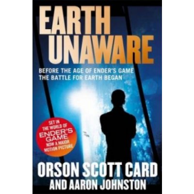 Earth Unaware: Book 1 of the First Formic War Orson Scott Card , Aaron Johns