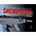 Škorpion. 7,65mm samopal vz.61 Škorpion a jeho varianty - Jiří Fencl – Hledejceny.cz