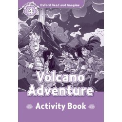 Oxford Read and Imagine Level 4: Volcano Adventure