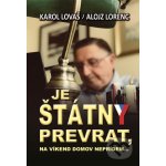 Karol Lovaš Je štátny prevrat, na víkend neprídem... – Hledejceny.cz