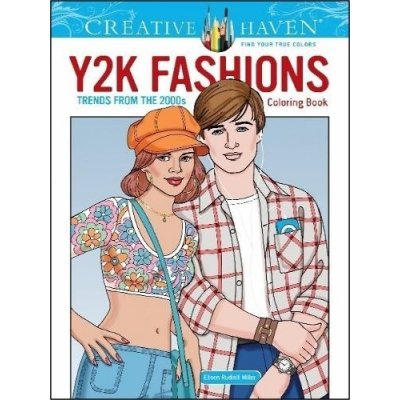Creative Haven Y2K Fashions Coloring Book: Trends from the 2000s! – Hledejceny.cz