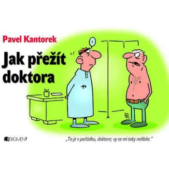 Jak přežít doktora