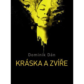 Kráska a zvíře - Dominik Dán