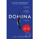 Domina : More dangerous. More shocking LS Hilton