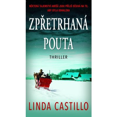 Zpřetrhaná pouta - Castillo Linda – Zboží Mobilmania