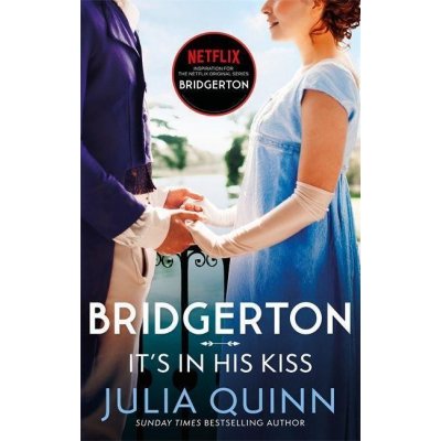 It's In His Kiss - Julia Quinn