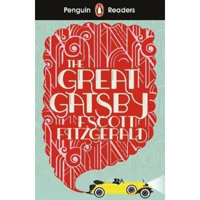 Penguin Readers Level 3: The Great Gatsby - Francis Scott Fitzgerald