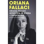 Oriana Fallaci intervista se stessa - LApocalisse – Hledejceny.cz