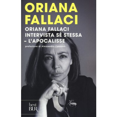 Oriana Fallaci intervista se stessa - LApocalisse – Hledejceny.cz