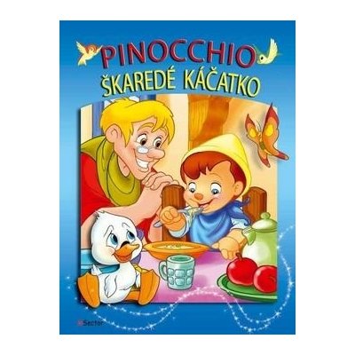 Pinocchio, Škaredé káčatko - MSector-SK – Hledejceny.cz