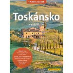 Toskánsko - Travel Guide – Zboží Dáma