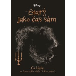 Disney - Co kdyby Starý jako čas sám - Liz Braswell, Brožovaná