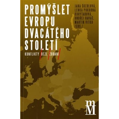 Promýšlet Evropu dvacátého století – Hledejceny.cz