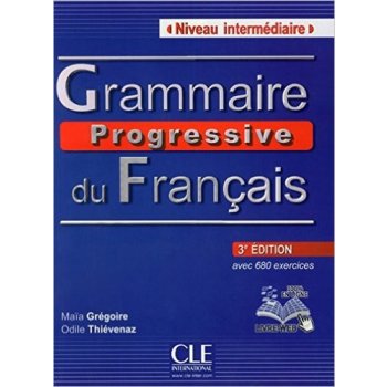 GRAMMAIRE PROGRESSIVE DU FRANCAIS: NIVEAU INTERMEDIAIRE, 2. edice