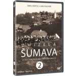 Zmizelá Šumava 2 DVD – Zboží Mobilmania