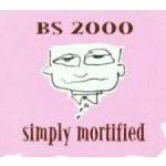 Bs 2000 - Simply mortified CD – Hledejceny.cz