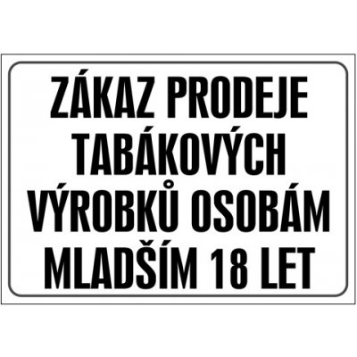 Značka Zákaz prodeje tabák. výrobků osobám mladším 18 let,297 × 420 mm