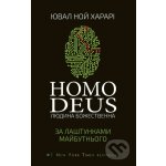 Homo Deus - Yuval Noah Harari – Hledejceny.cz