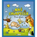 Náš chlapeček - První album - Schwarzová Hana