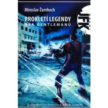 Prokletí legendy - Hra gentlemanů - Miroslav Žamboch