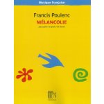 Francis Poulenc Mélancolie / sólo klavír – Hledejceny.cz