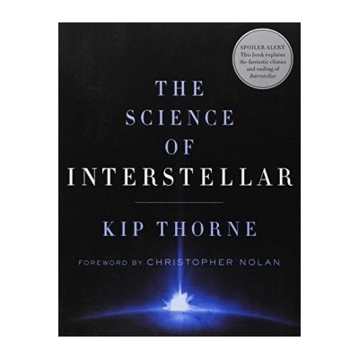 Science of Interstellar - Kip Thorne, Christopher Nolan
