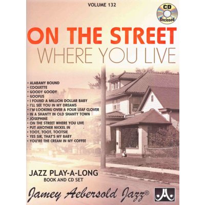 AEBERSOLD PLAY ALONG 132 On the Street Where You Live + CD – Sleviste.cz