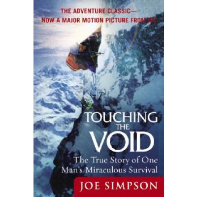 Touching the Void: The True Story of One Man's Miraculous Survival Simpson JoePaperback – Hledejceny.cz