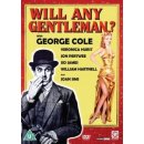 Will Any Gentleman..? DVD