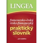 Francouzsko-český, česko-francouzský praktický slovník ...pro každého, 3. vydání - kolektiv autorů – Hledejceny.cz