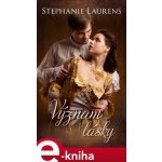 Význam lásky - Stephanie Laurensová – Hledejceny.cz