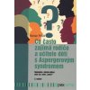 Kniha Co často zajímá rodiče a učitele dětí s Aspergerovým syndromem - Roman Pešek