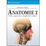 Anatomie 2 - Čihák Radomír – Hledejceny.cz