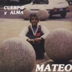 Mateo, Eduardo - Cuerpo Y Alma LP – Hledejceny.cz