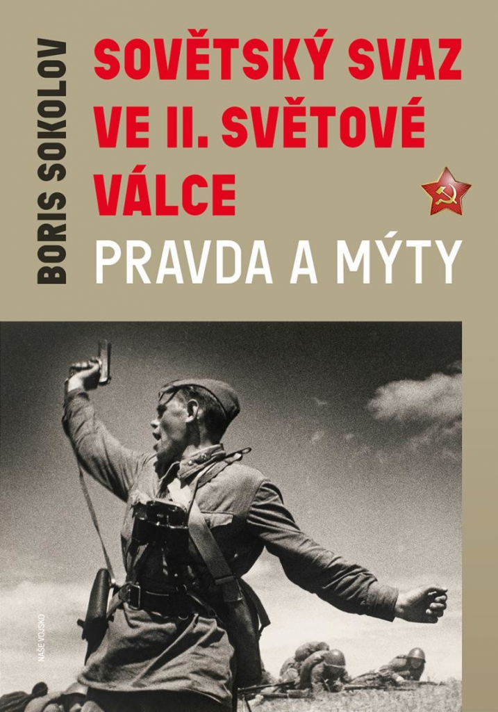 Sovětský svaz ve druhé světové válce - Pravda a mýty - neuveden