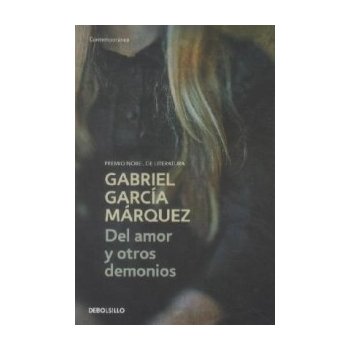 Del Amor Y Otros Demonios - Marquez, G. G. [paperback]