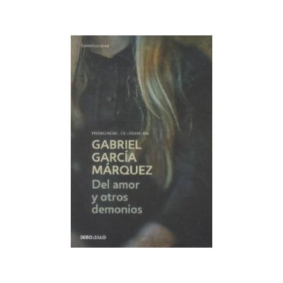 Del Amor Y Otros Demonios - Marquez, G. G. [paperback]