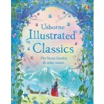Illustrated classics — The Secret Garden and other stories – Sleviste.cz