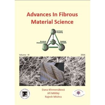 Advances in Fibrous Material Science - Jiří Militký