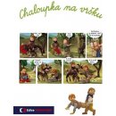 Chaloupka na vršku - Šárka Váchová