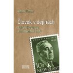 Človek v dejinách - Adam Bžoch – Hledejceny.cz