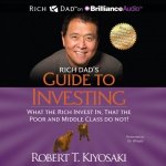 Rich Dad's Guide to Investing: What the Rich Invest In, That the Poor and Middle Class Do Not! – Hledejceny.cz