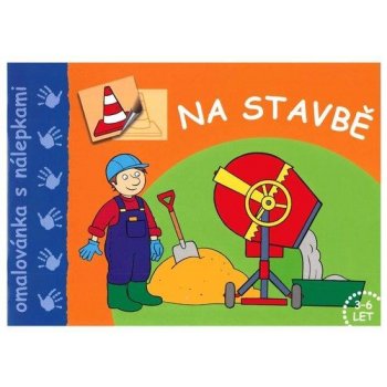 Na stavbě Omalovánka s nálepkami