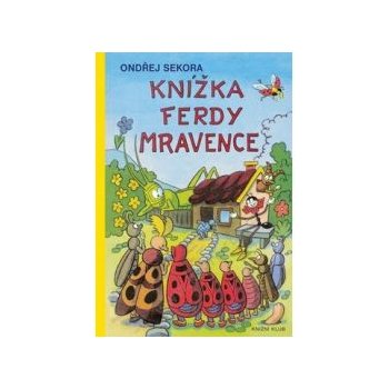 Knížka Ferdy Mravence - Ondřej Sekora