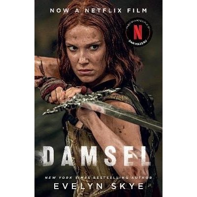 Damsel: A timeless feminist fantasy adventure soon to be a major Netflix film starring Mil