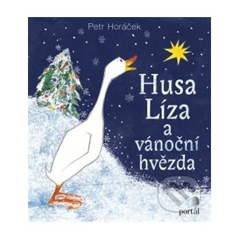 Husa Líza a vánoční hvězda - Petr Horáček