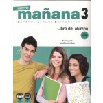 Nuevo Maňana 3/A2-B1: Libro del Alumno – Sleviste.cz
